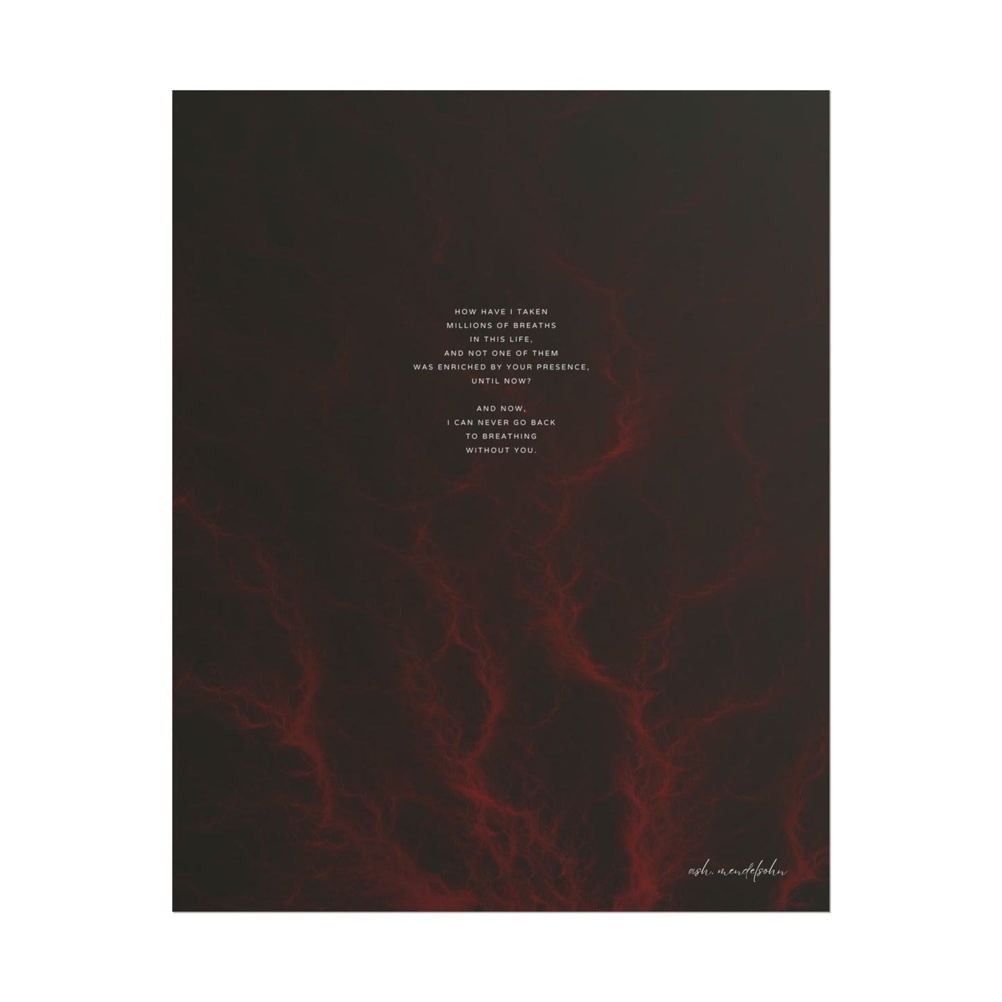 Life Breath Poem, Romantic Print Unframed